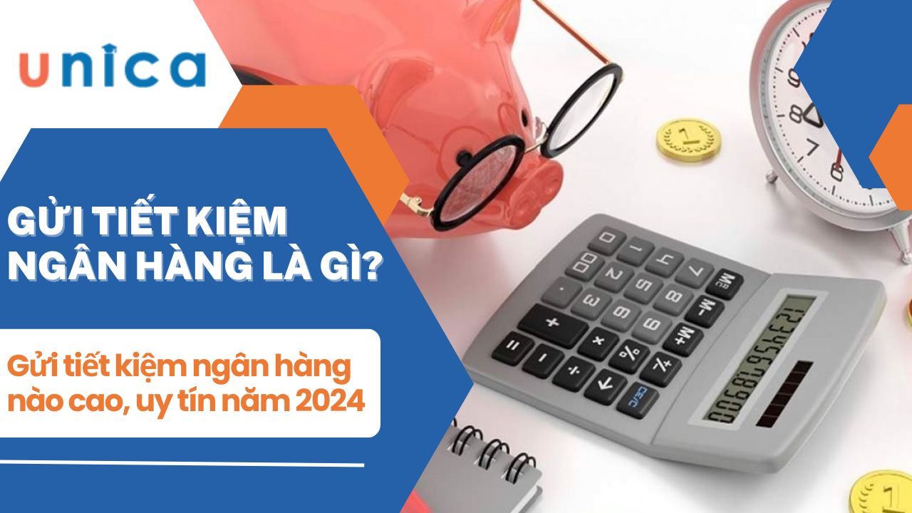 Nên gửi tiết kiệm ngân hàng để có lãi suất cao nhất?