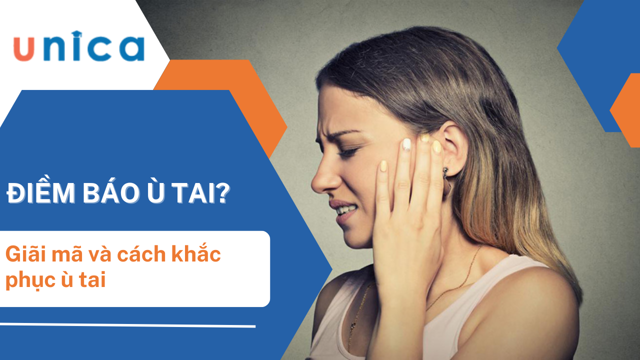 Điềm báo ù tai là may mắn hay xui xẻo? Cách khắc phục