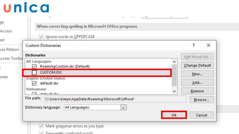 Bỏ tích mục CUSTOM.DIC rồi ấn OK để hoàn tất quá trình
