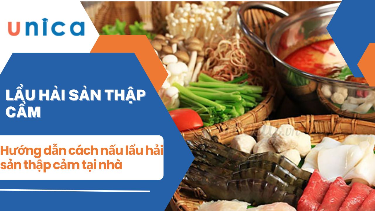 Cách nấu lẩu hải sản thập cẩm thơm ngon ngay tại nhà