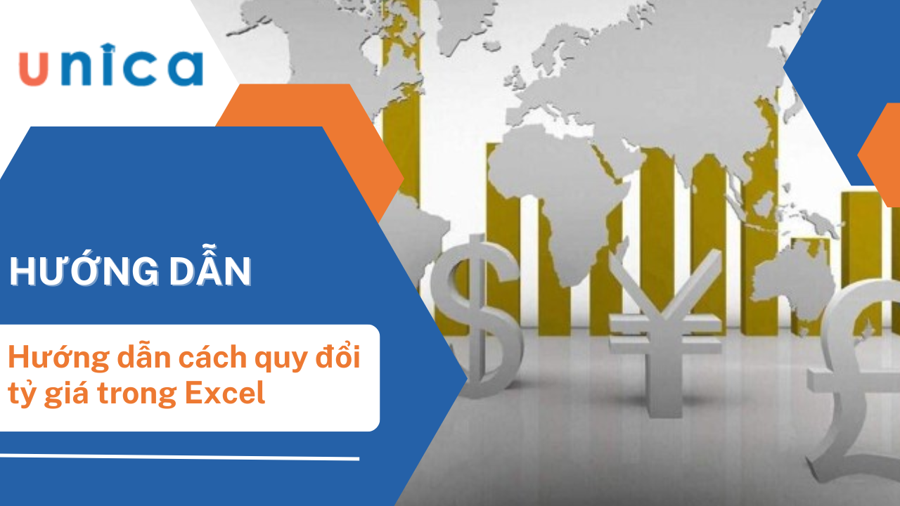  Cách chuyển đổi tiền tệ trong Excel nhanh chóng và chính xác