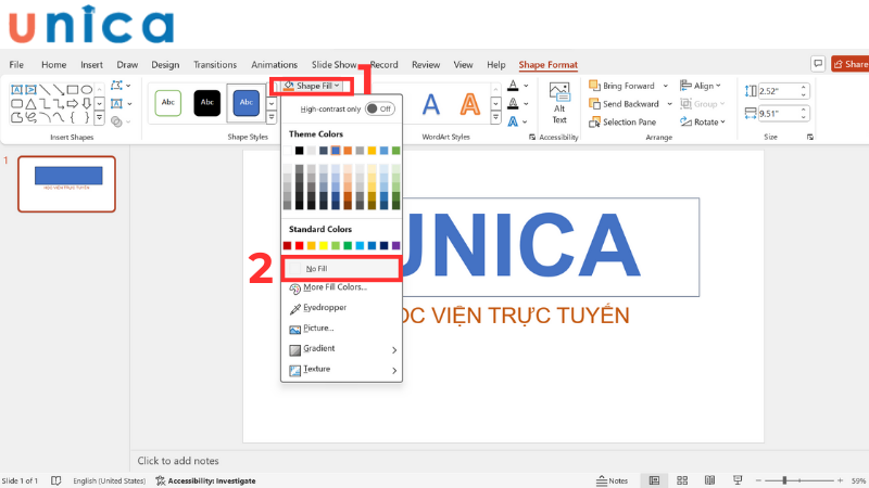 Chọn mục No Fill để thành khung trong suốt