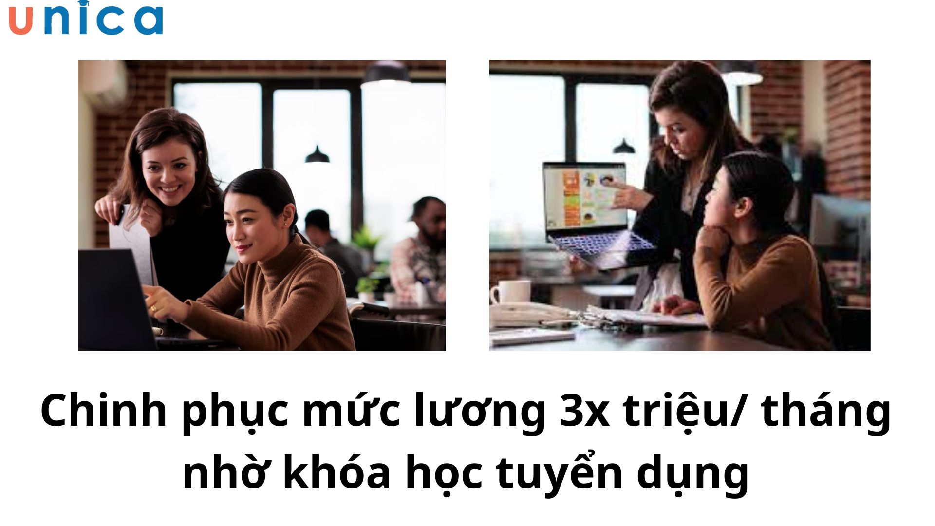 Chinh phục mức lương 3x triệu/ tháng nhờ khóa học tuyển dụng