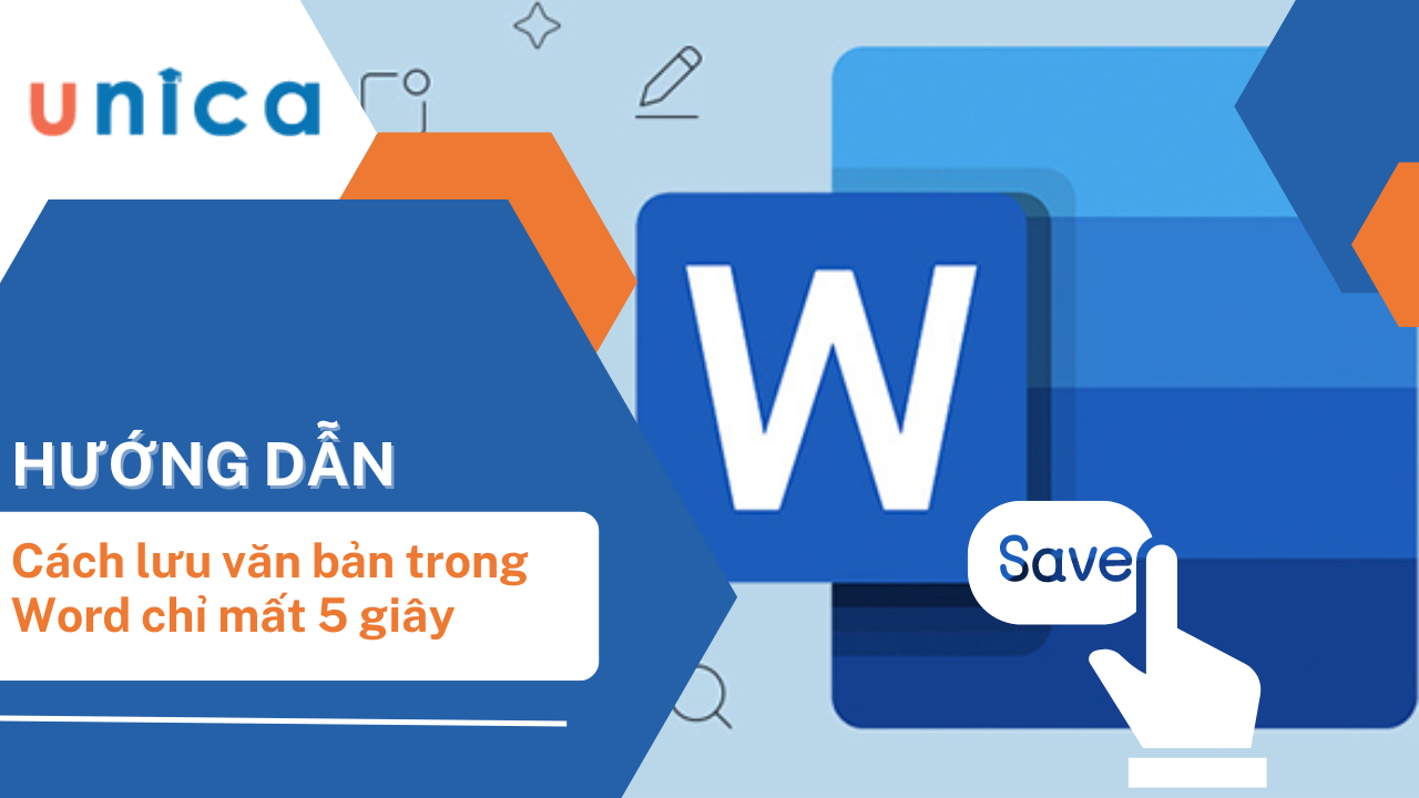 Cách lưu văn bản trong Word nhanh và chi tiết nhất