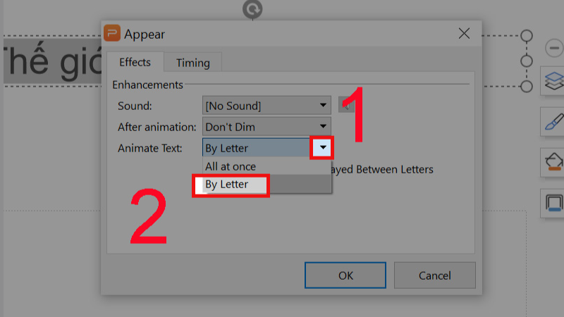 Tại mũi tên bên cạnh Animate Text chọn By letter.