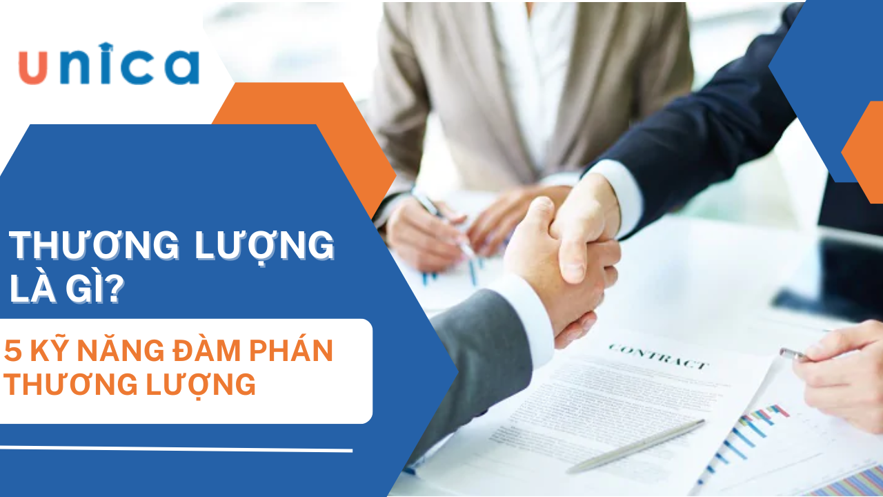 Thương lượng là gì? 5 Kỹ năng đàm phán thương lượng 