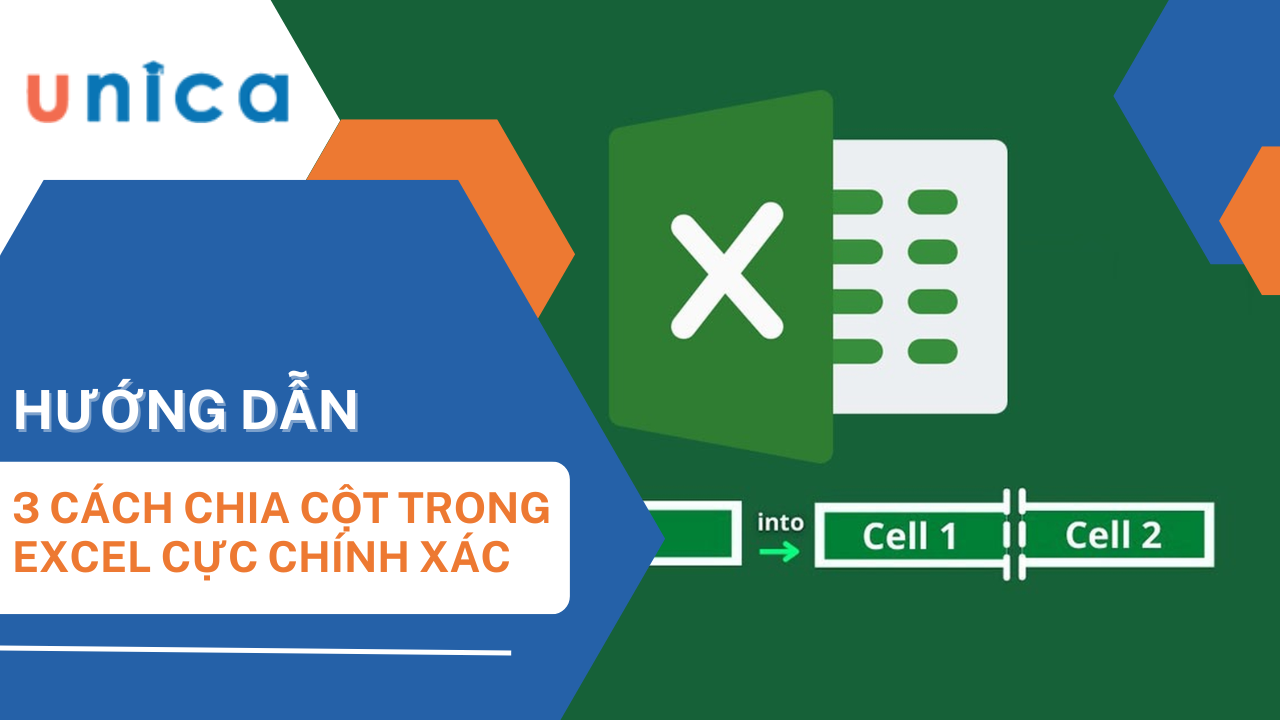 3 Cách chia cột trong excel đơn giản kèm ví dụ chi tiết