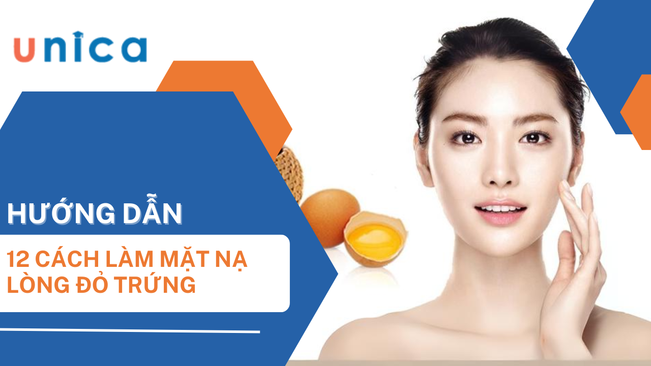 12 Cách làm mặt nạ lòng đỏ trứng gà cực dễ tại nhà