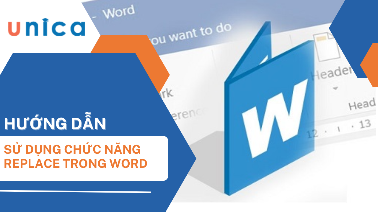 Cách sử dụng Replace trong Word để tìm kiểm và thay thế từ