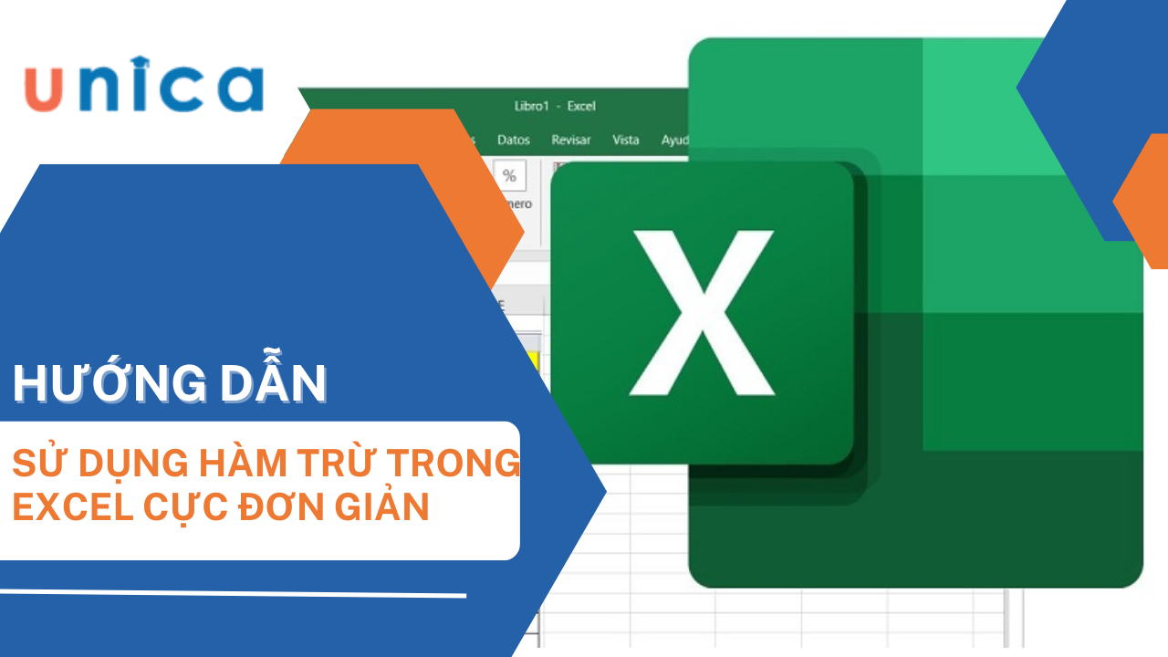 Hướng dẫn cách sử dụng hàm trừ trong excel siêu đơn giản