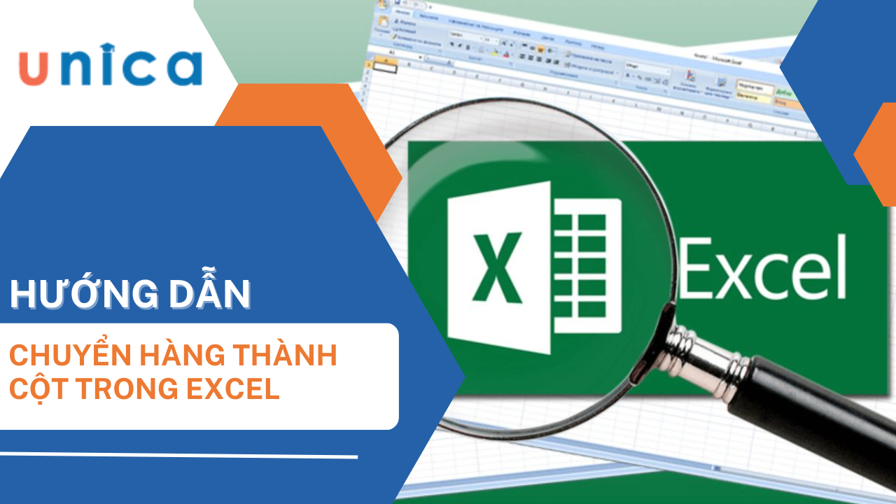 Hướng dẫn cách chuyển hàng thành cột trong excel cực đơn giản