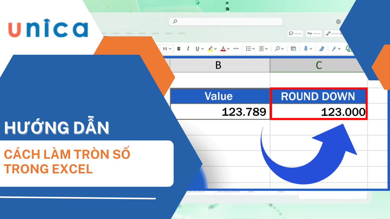 9 cách làm tròn số trong Excel đơn giản và chi tiết nhất