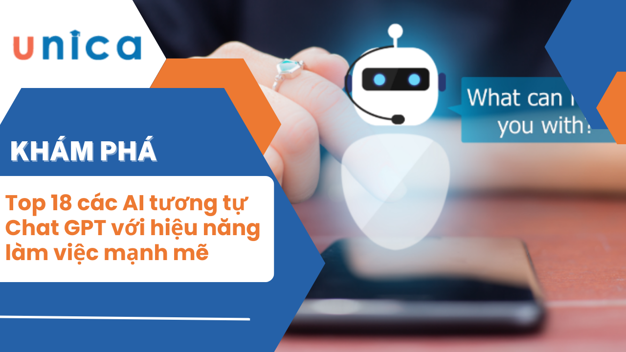 Top 18 các AI tương tự Chat GPT với hiệu năng làm việc mạnh mẽ