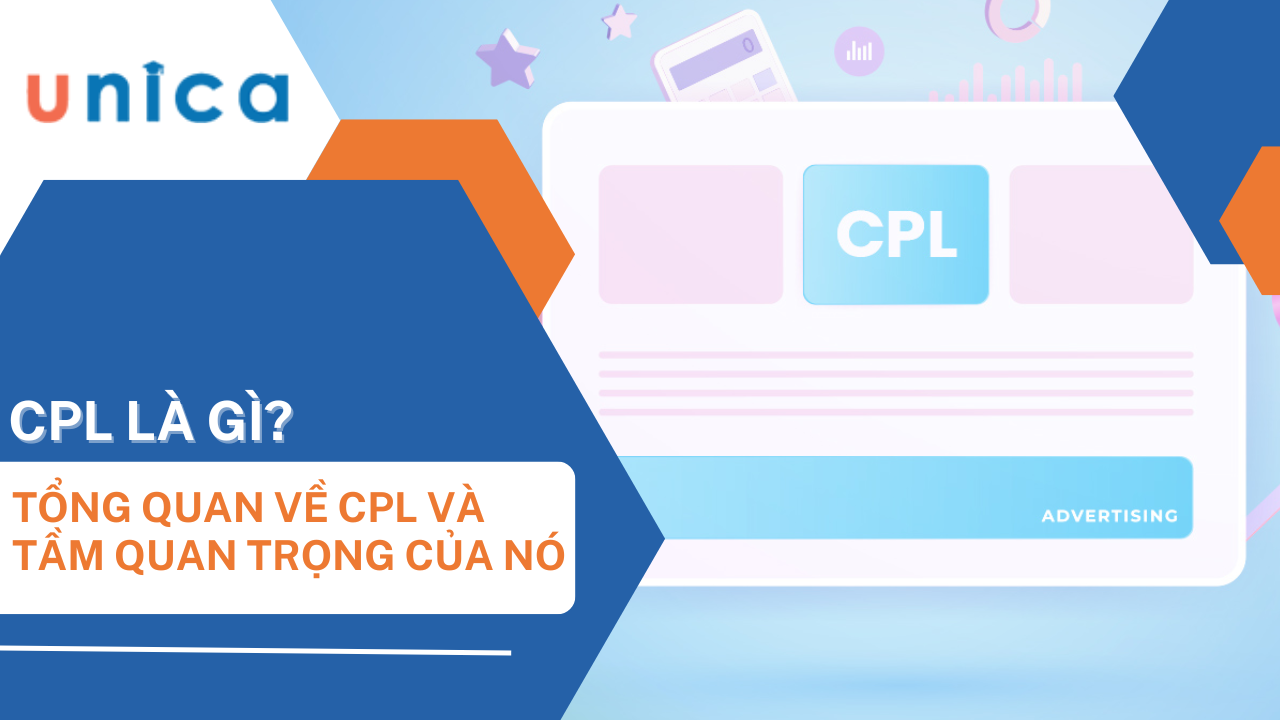 CPL là gì? Tổng quan về CPL và tầm quan trọng của nó đối với doanh nghiệp