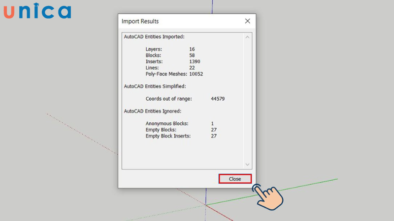 Chọn Close để hoàn tất quá trình Import