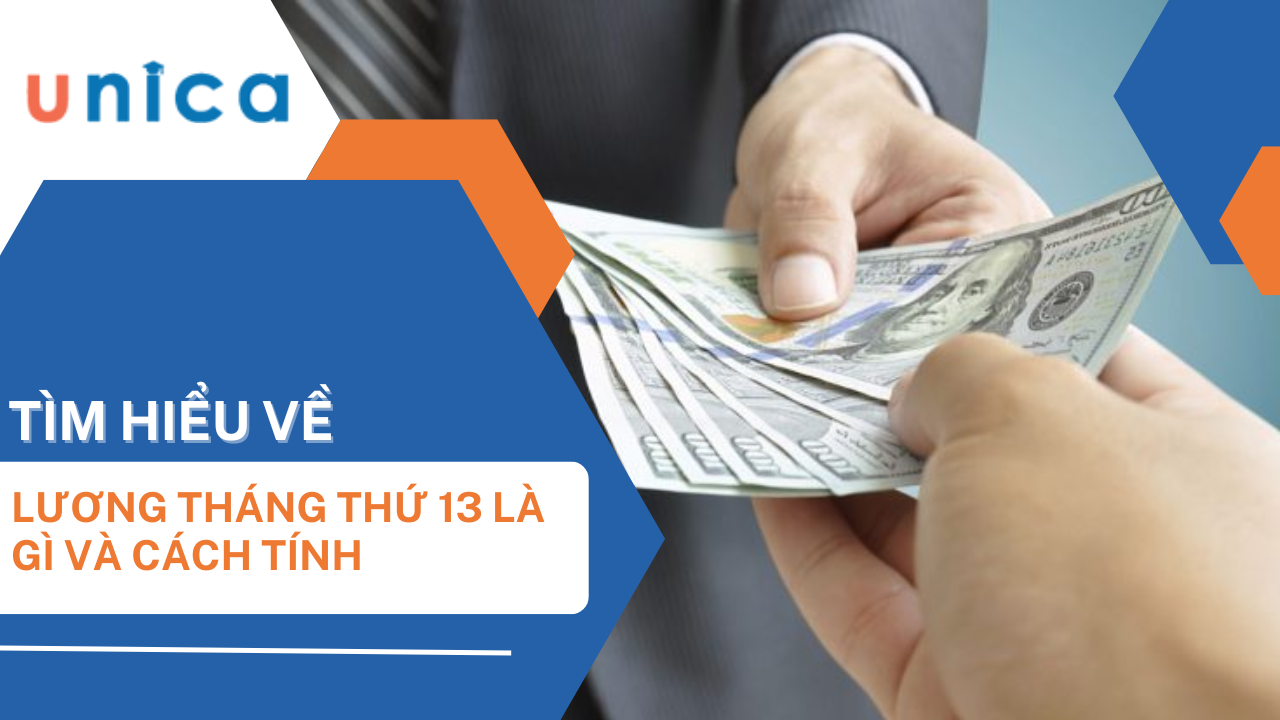 Lương tháng 13 là gì? Hướng dẫn tính lương tháng 13 chuẩn