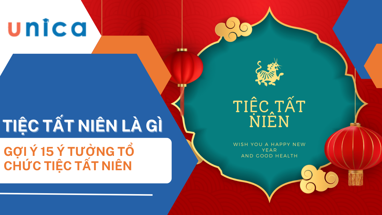 Tiệc tất niên là gì? 15 ý tưởng tổ chức tiệc tất niên công ty