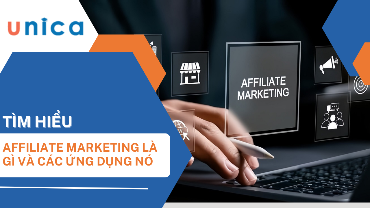 Affiliate Marketing là gì? Cách thức hoạt động và thanh toán