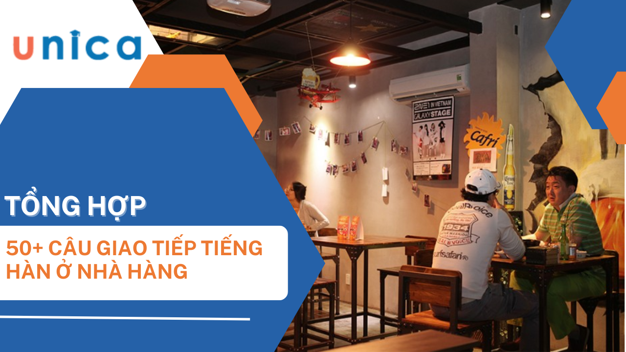 50+ Câu giao tiếng tiếng hàn thông dụng trong nhà hàng