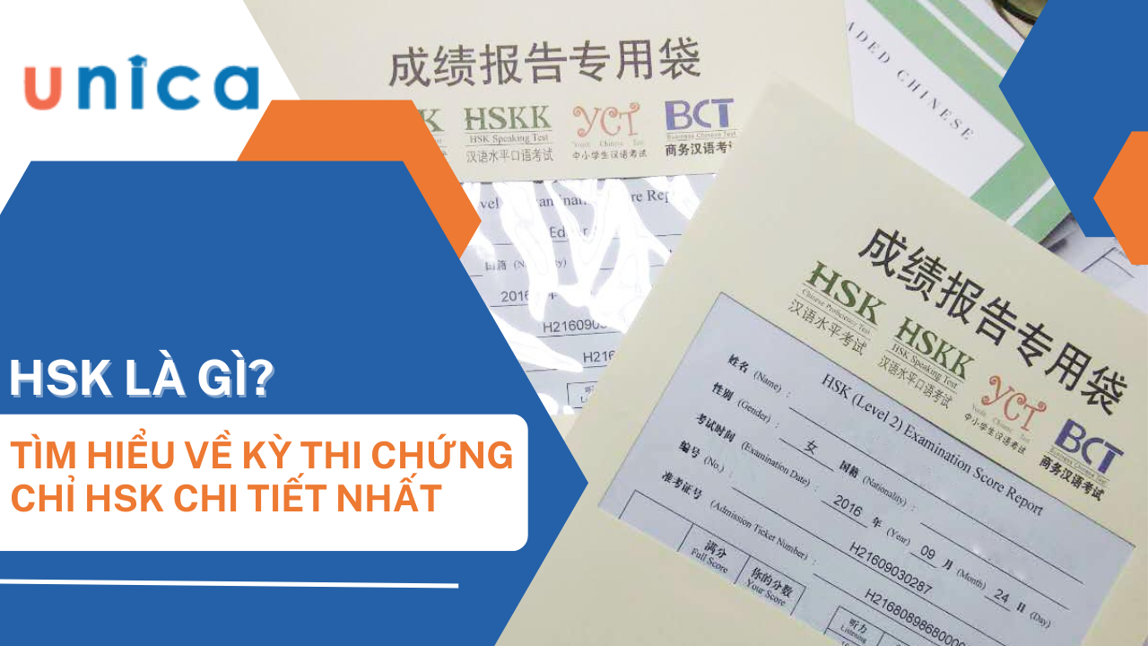 HSK là gì? Những điều cần biết về kỳ thi và chứng chỉ HSK 