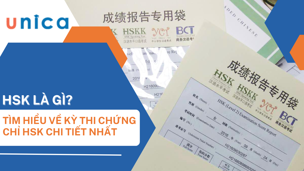 HSK là gì? Những điều cần biết về kỳ thi và chứng chỉ HSK