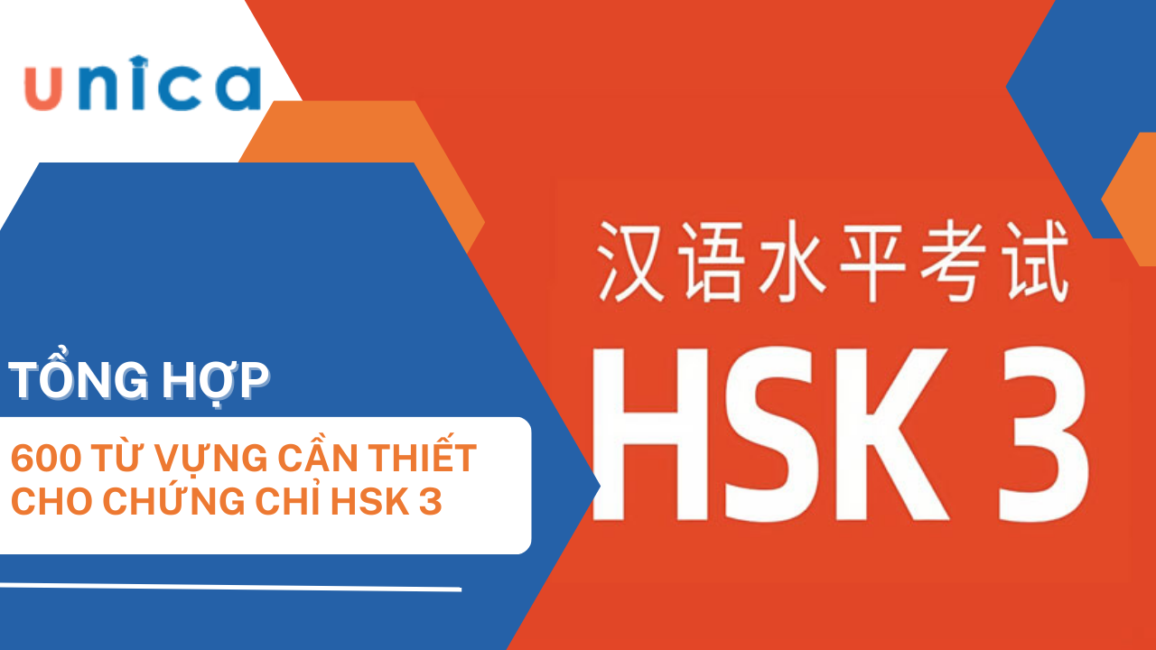 Tổng hợp từ vựng HSK 3 có file PDF và ví dụ đầy đủ