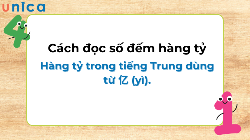 Cách đếm số đếm hàng tỷ trong tiếng Trung là dùng từ  亿