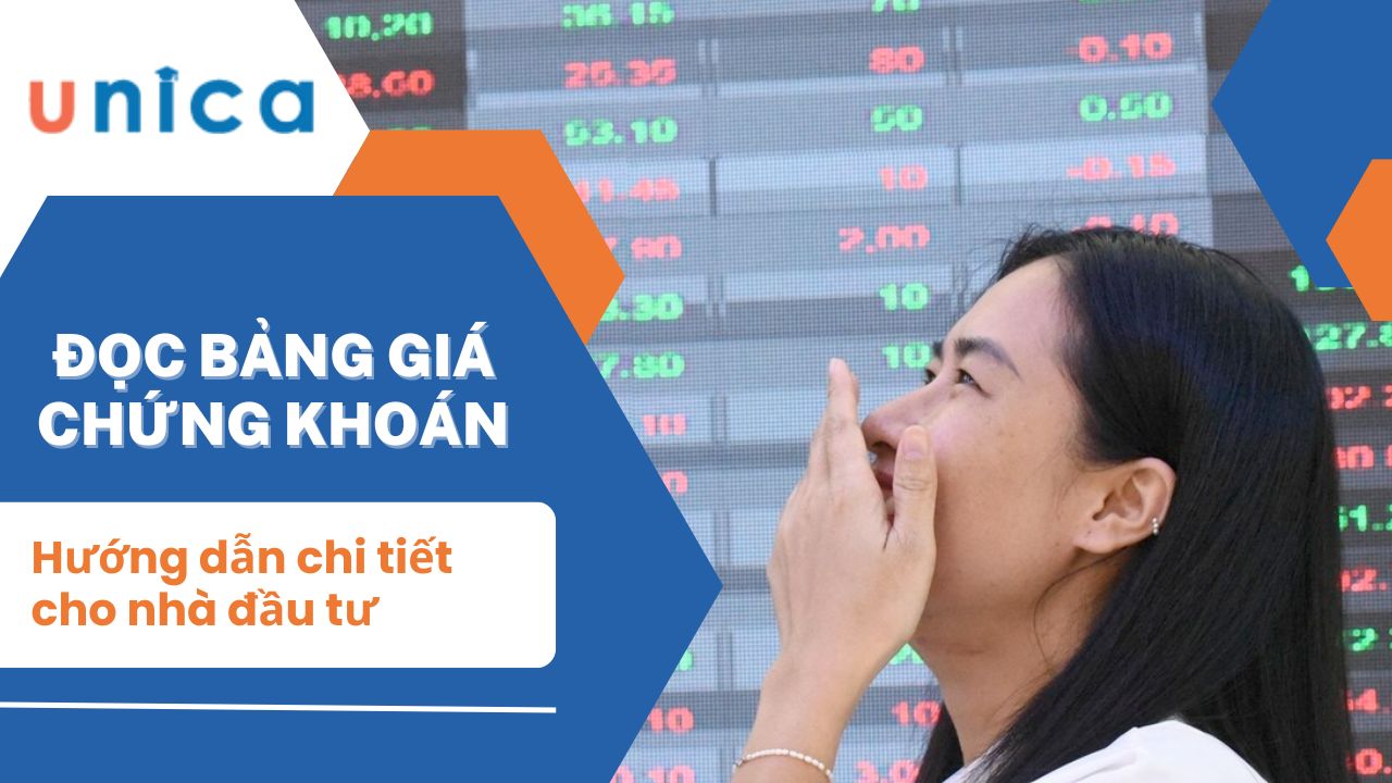 Hướng dẫn cách đọc bảng giá chứng khoán chính xác nhất