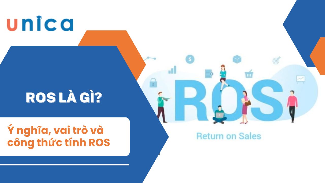 Ros là gì? Hướng dẫn cách tính chỉ số Ros chính xác nhất