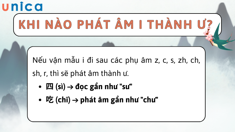 Sau các phụ âm z, c, s, zh, ch, sh, r, thì I sẽ phát âm thành ư.