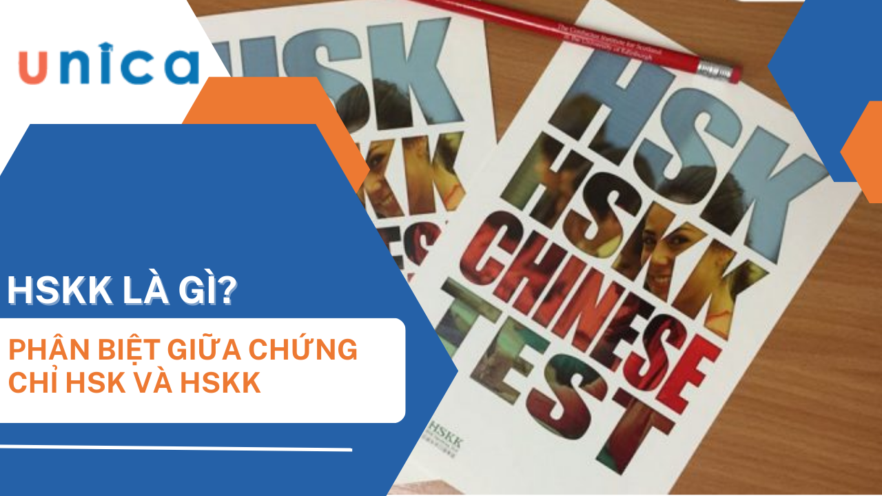 HSKK là gì? Phiên biệt chứng chỉ HSK và HSKK