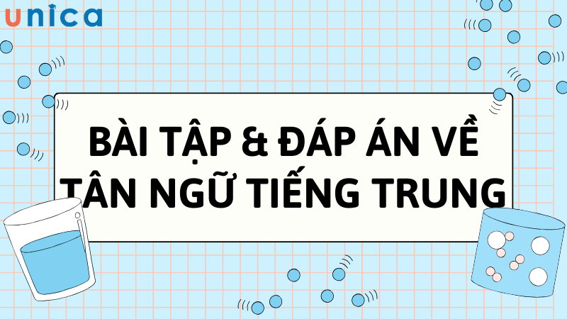 Bài tập tân ngữ tiếng Trung