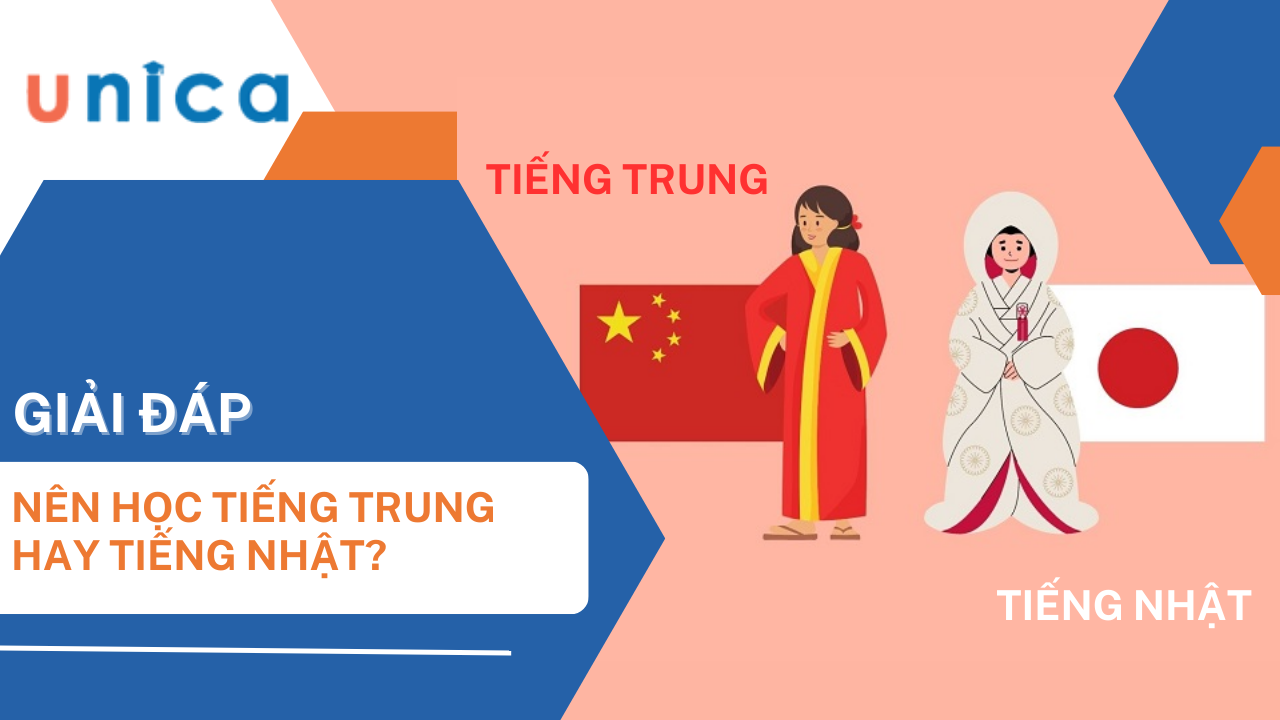 Nên học tiếng Trung hay tiếng Nhật là lựa chọn tốt hơn?