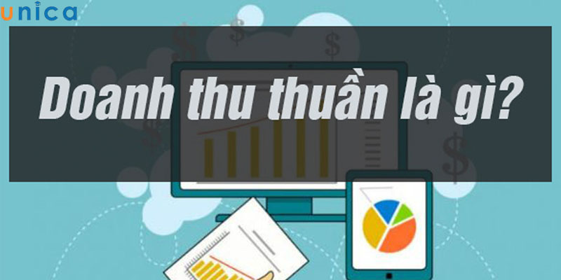 Doanh thu thuần là gì?
