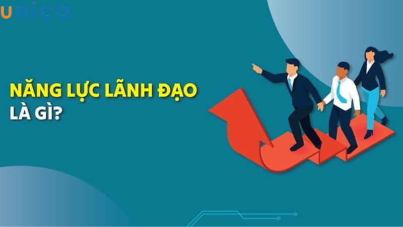 Năng lực lãnh đạo là gì?