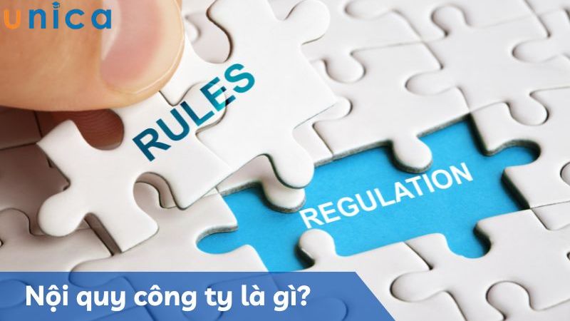 Nội quy công ty là gì?