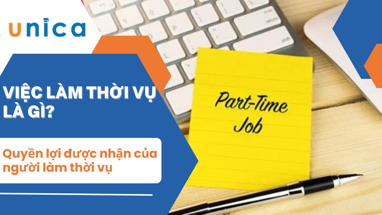 Việc làm thời vụ là gì? Quyền lợi được nhận của người làm thời vụ