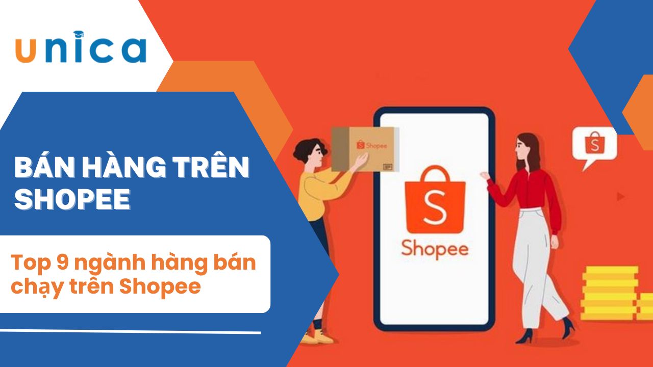 Top 9 ngành hàng bán chạy trên Shopee bạn cần biết