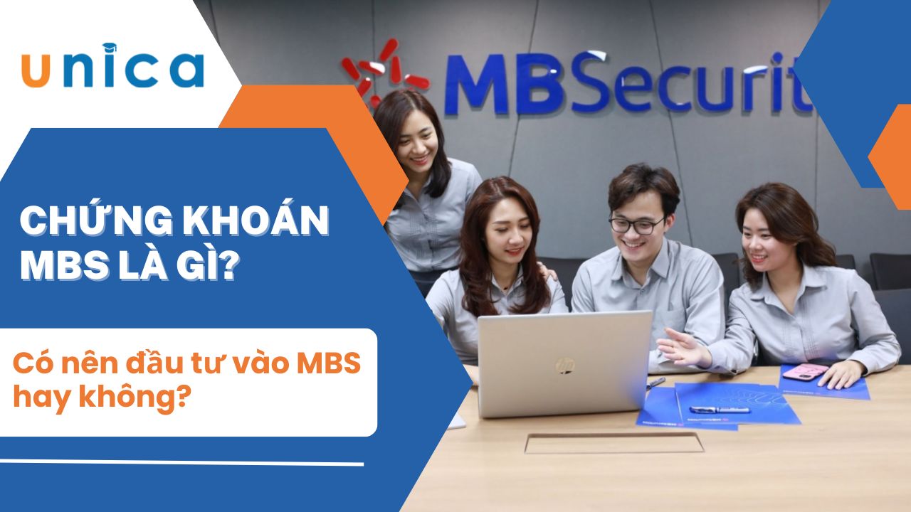 Chứng khoán MBS là gì? Có nên đầu tư vào MBS hay không?