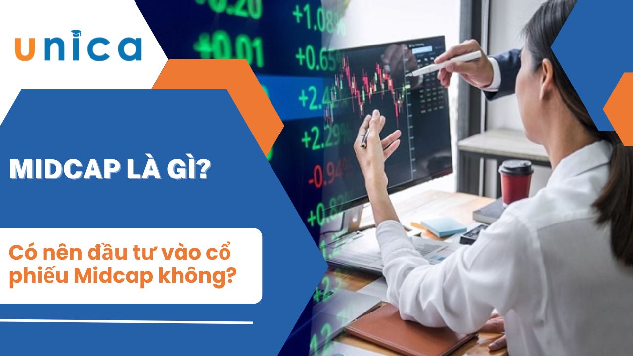 Midcap là gì? Có nên đầu tư vào cổ phiếu Midcap không?