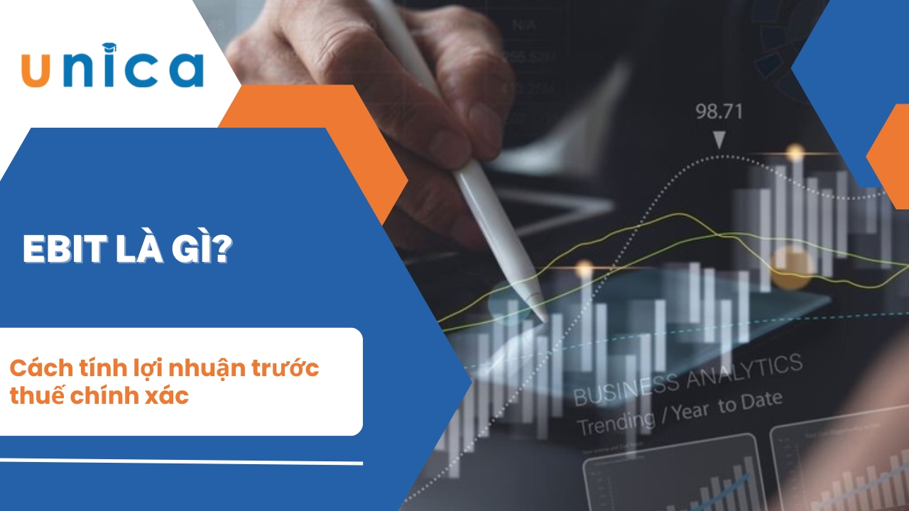 Ebit là gì? Cách tính lợi nhuận trước thuế chính xác