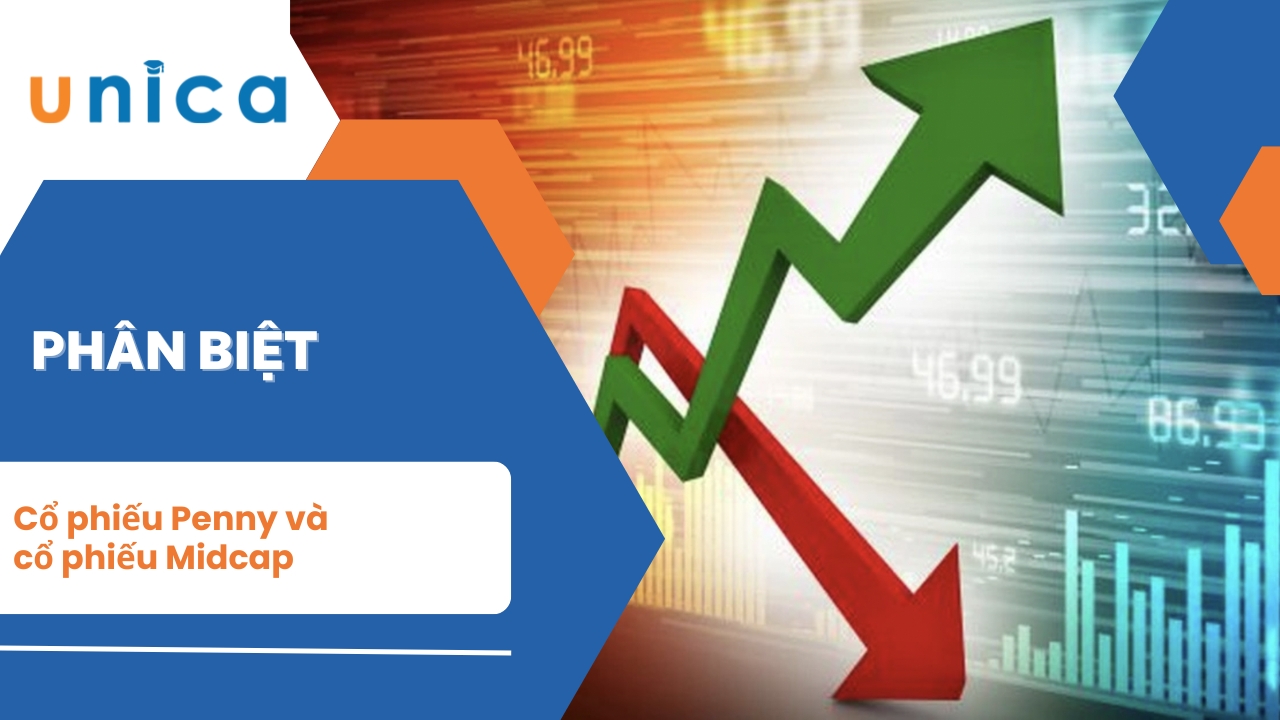 Phân biệt cổ phiếu Penny và cổ phiếu Midcap