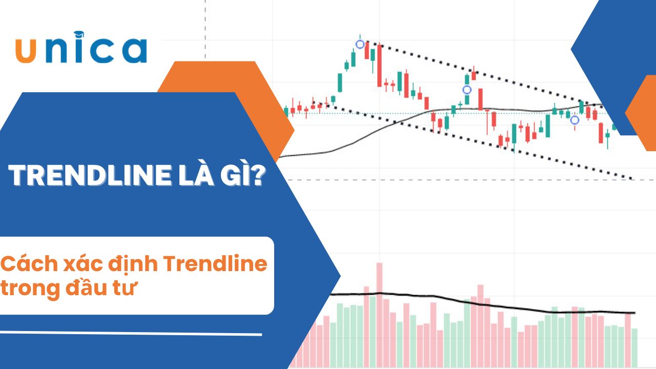 Trendline là gì? Cách xác định Trendline trong đầu tư