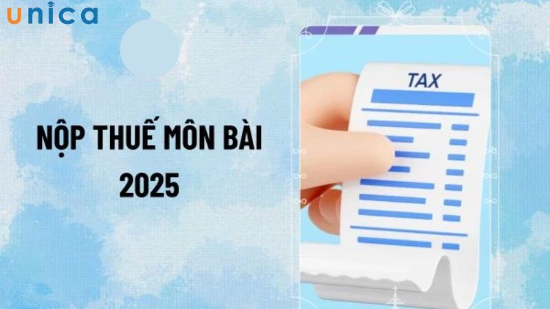 Mức thu thuế môn bài 2025 mới nhất
