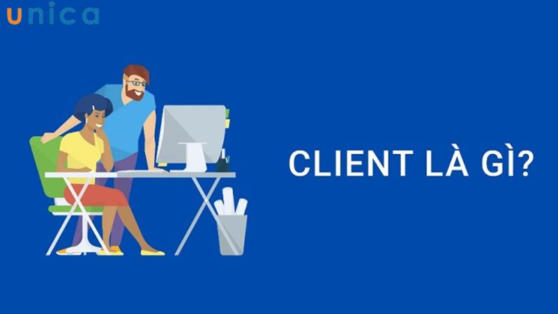 Client là gì?