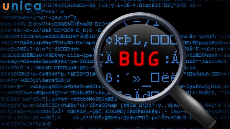 Xác định lỗi bug yêu cầu bạn phải hiểu rõ chức năng, tính năng, hiệu năng của phần mềm