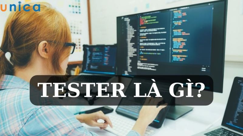Tester là gì?