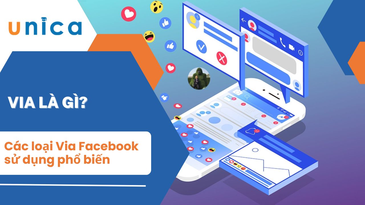 Via là gì? Các loại Via Facebook sử dụng phổ biến