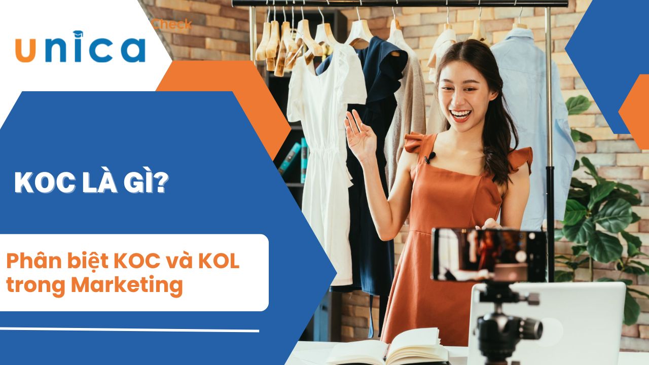 KOC là gì? Phân biệt KOC và KOL trong Marketing