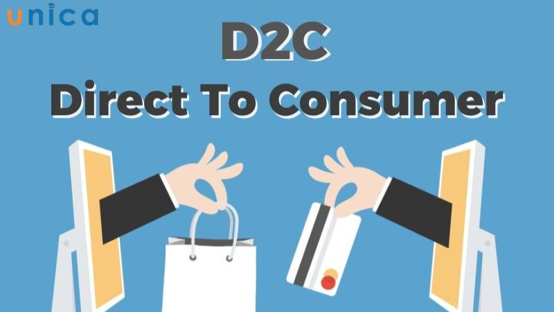 khái niệm D2C là gì